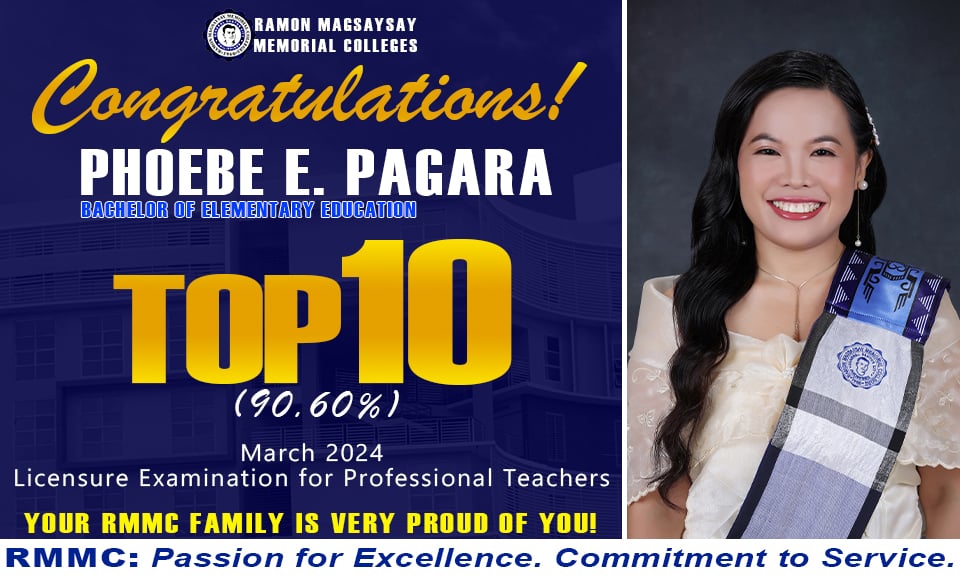 CONGRATULATIONS TO MS. PHOEBE E. PAGARA, LPT, AS SHE RANKS 10TH IN THE RECENT LICENSURE EXAMINATION FOR PROFESSIONAL TEACHERS!