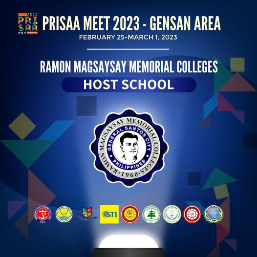 PRISAA MEET 2023 
RMMC-Gensan – HOST SCHOOL