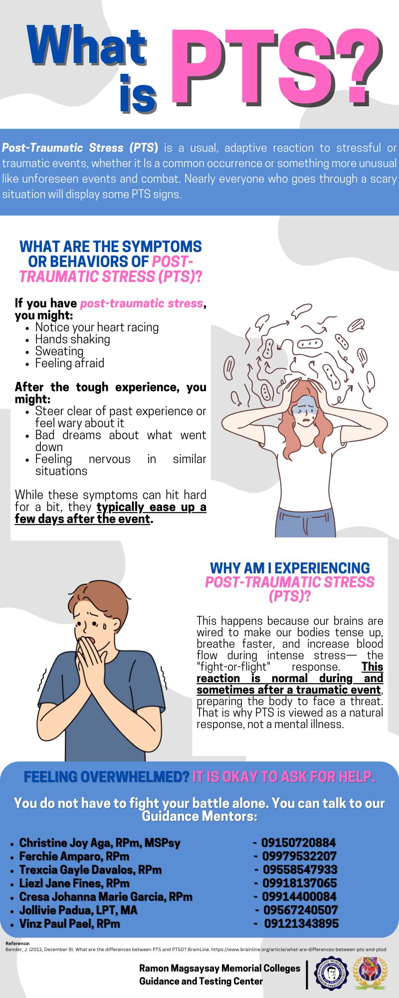 Post-Traumatic Stress (PTS) is a usual, adaptive reaction to stressful or traumatic events,