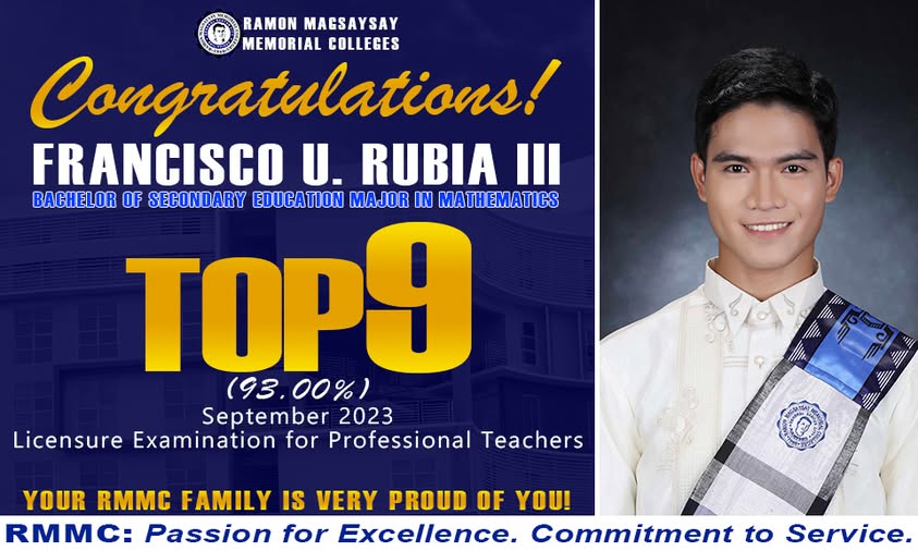We proudly congratulate Francisco Rubia III as he ranks 9th in the recent Licensure Examination for Professional Teachers!